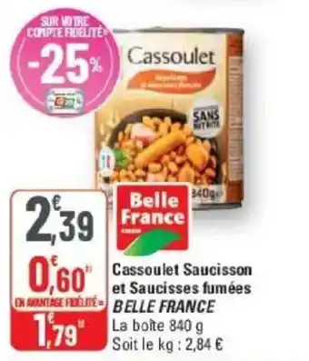 G20 Cassoulet saucisson et saucisses fumées belle france offre