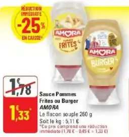 G20 Sauce pommes frites ou burger amora offre