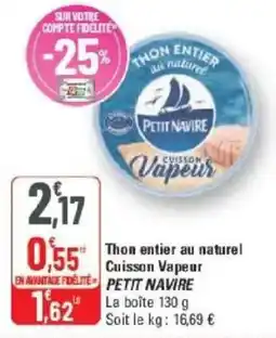 G20 Thon entier au naturel cuisson vapeur petit navire offre