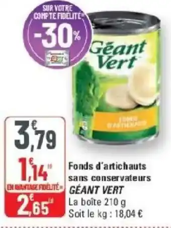 G20 Fonds d'artichauts sans conservateurs géant vert offre