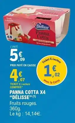 E.Leclerc PANNA COTTA X4 “DÉLISSE” offre