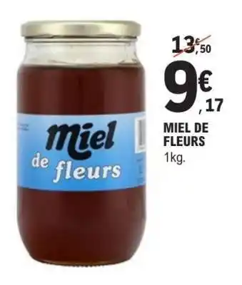 E.Leclerc MIEL DE FLEURS offre