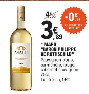 E.Leclerc MAPU BARON PHILIPPE DE ROTHSCHILD offre