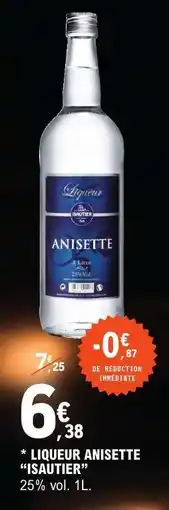 E.Leclerc Liqueur Anisette Isautier offre