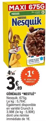 E.Leclerc CÉRÉALES “NESTLÉ” offre