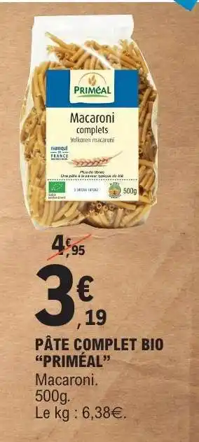 E.Leclerc PÂTE COMPLET BIO “PRIMEAL” offre