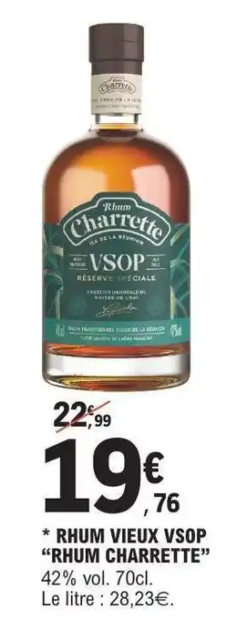 E.Leclerc RHUM VIEUX VSOP “RHUM CHARRETTE” offre