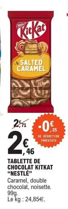 E.Leclerc TABLETTE DE CHOCOLAT KITKAT “NESTLÉ” offre