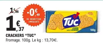 E.Leclerc CRACKERS “TUC” offre