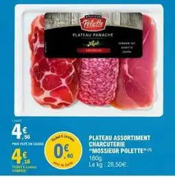E.Leclerc PLATEAU ASSORTIMENT CHARCUTERIE “MOSSIUER POLETTE” offre