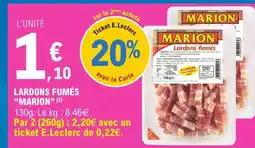 E.Leclerc LARDONS FUMES “MARION” offre