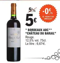 E.Leclerc Bordeaux AOC Château du Barail offre