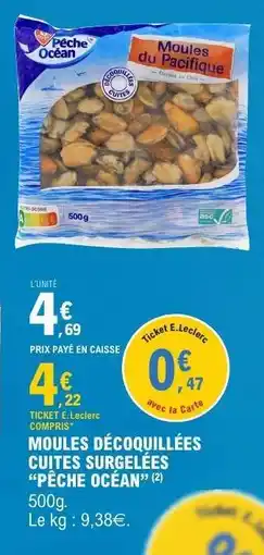 E.Leclerc Moules décoquillées cuites surgelées 'Pêche Océan' offre