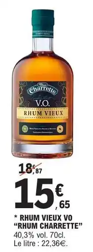 E.Leclerc RHUM VIEUX VO “RHUM CHARRETTE” offre