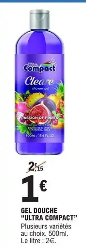 E.Leclerc GEL DOUCHE “ULTRA COMPACT” offre