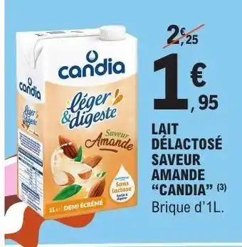 E.Leclerc LAIT DÉLACTOSÉ SAVEUR AMANDE “CANDIA” offre