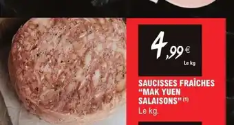 E.Leclerc Saucisses Fraiches Mak Yuen Salaisons offre