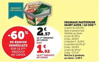 Hyper U Saint agur/le coq - fromage pasteurise offre