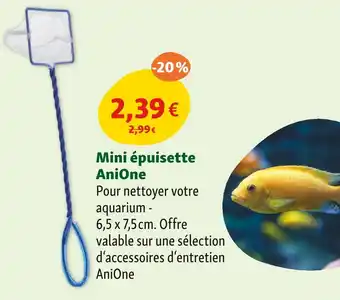 Maxi Zoo AniOne Mini épuisette offre