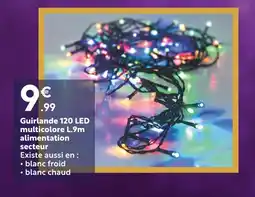 Maxi Bazar Guirlande 120 led multicolore l.9m alimentation secteur offre