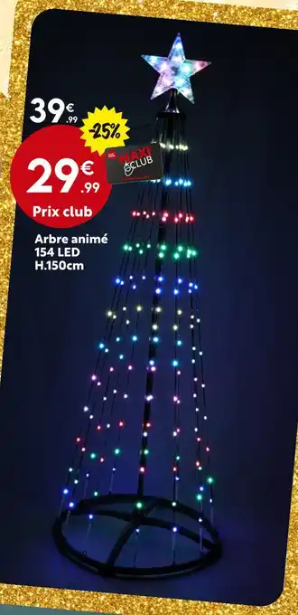 Maxi Bazar Arbre animé offre