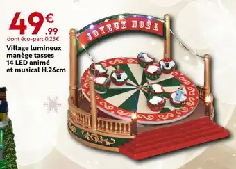 Maxi Bazar Village lumineux manège tasses 14 LED animé et musical offre