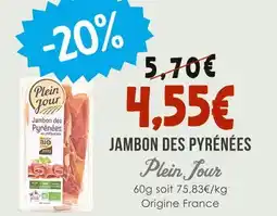 Naturalia PLEIN JOUR Jambon des Pyrénées offre
