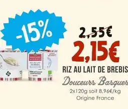 Naturalia Douceurs Basques Riz au lait de brebis offre