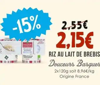 Naturalia Douceurs Basques Riz au lait de brebis offre
