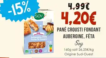 Naturalia SOY Pané crousti fondant aubergine, féta offre
