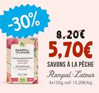 Naturalia RAMPAL LATOUR Savons à la pêche offre