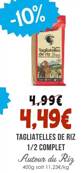 Naturalia Autour du Riz Tagliatelles de riz 1/2 complet offre