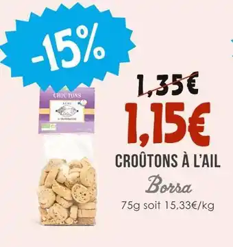 Naturalia Borsa Croûtons à l'ail offre