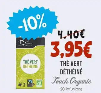 Naturalia TOUCH ORGANIC Thé vert déthéiné offre