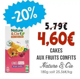 Naturalia Nature & Cie Cakes aux fruits confits offre