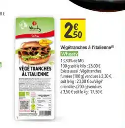 Les Comptoirs de la Bio WHEATY Végétranches à l'italienne offre