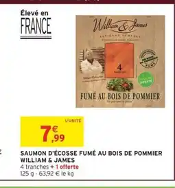 Intermarché Express WILLIAM & JAMES Saumon d'écosse fumé au bois de pommier offre