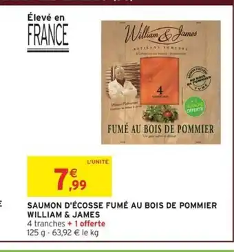 Intermarché Express WILLIAM & JAMES Saumon d'écosse fumé au bois de pommier offre