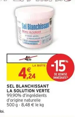 Intermarché Express LA SOLUTION VERTE Sel blanchissant offre