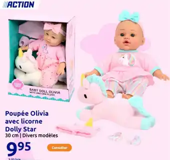 Action Poupée Olivia avec licorne Dolly Star offre
