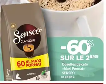 Carrefour Market SENSEO Dosettes de café Maxi Format offre