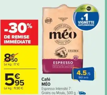 Carrefour Market MÉO Café offre