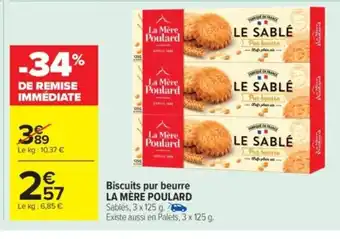 Carrefour Market LA MÈRE POULARD Biscuits pur beurre offre