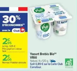 Carrefour Market VRAI Yaourt Brebis Bio offre