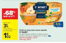 Carrefour Market ST MAMET Fruits au sirop sans sucres ajoutés offre