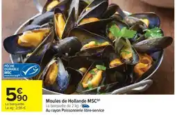 Carrefour Market Moules de Hollande MSC offre