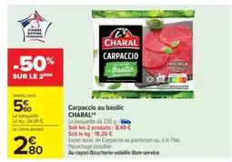 Carrefour Market CHARAL Carpaccio au basilic offre
