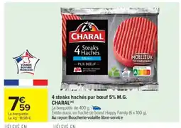 Carrefour Market CHARAL 4 steaks hachés pur bœuf 5% M.G offre