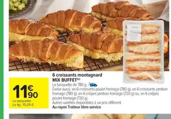Carrefour Market MIX BUFFET 6 croissants montagnard offre