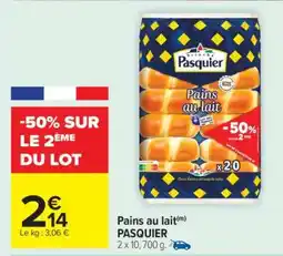 Carrefour Market Pains Au Lait Pasquier offre